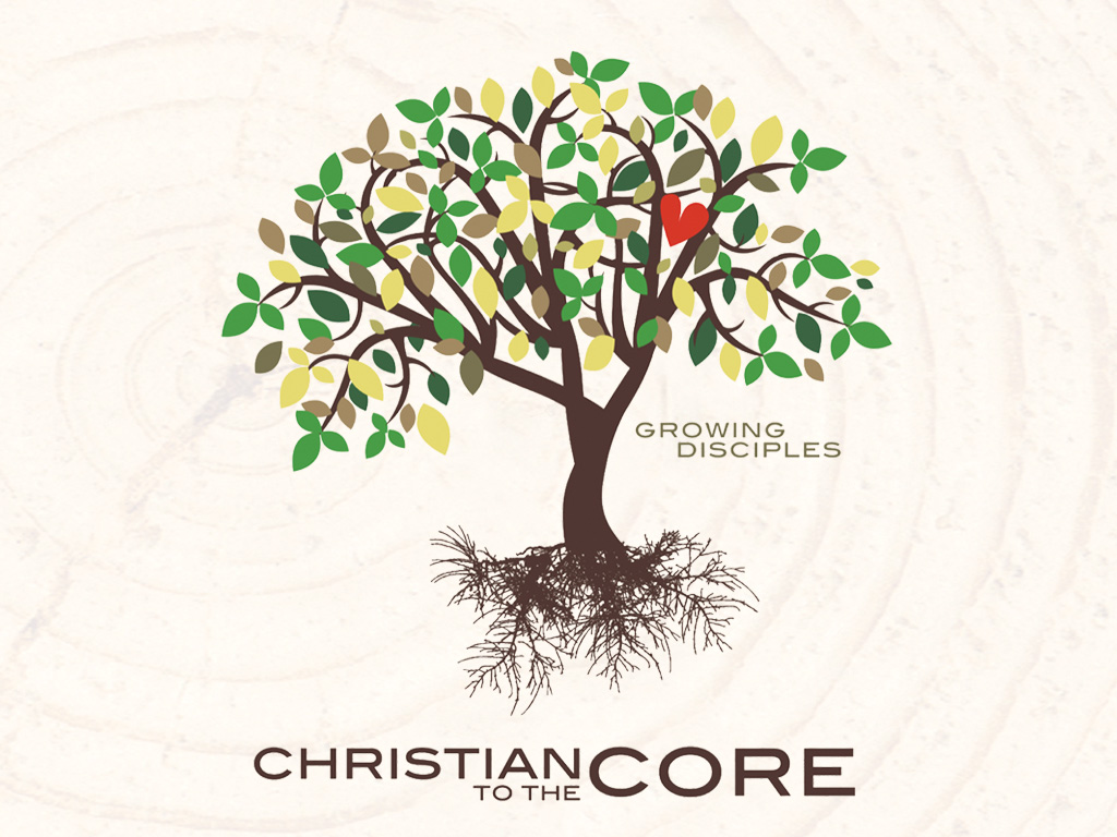 Christian to the Core